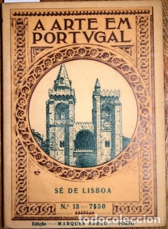 B&uuml;cher: A S&eacute; de Lisboa. Trabalhos fotogr&aacute;ficos de Marques Abreu - RIBEIRO, Manuel