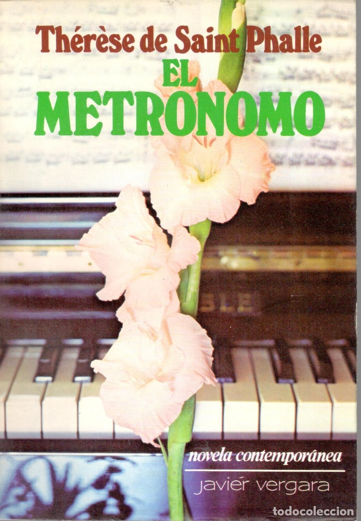Libros: El metr&oacute;nomo - SAINT-PHALLE, Th&eacute;r&egrave;se - Foto 1