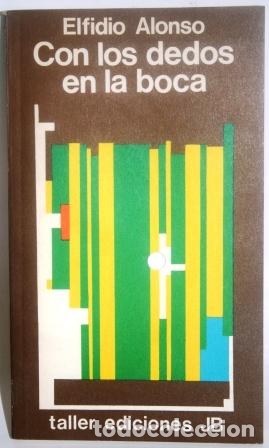 Libros: Con los dedos en la boca - ALONSO, Elfidio - Foto 1