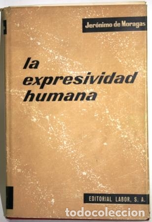 Libros: La expresividad humana - MORAGAS, Jer&oacute;nimo de - Foto 1
