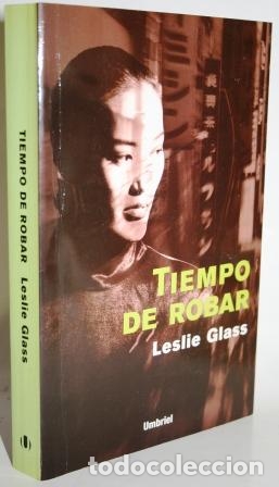 Libros: Tiempo de robar - GLASS, Leslie - Foto 1