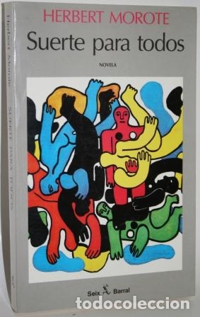 Libros: Suerte para todos. Novela - MOROTE, Herbert - Foto 1