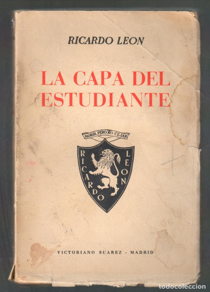 Libros: LA CAPA DEL ESTUDIANTE. (P&aacute;ginas de la Juventud) - LE&Oacute;N, RICARDO - Foto 1