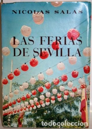 Libros: Las Ferias de Sevilla - SALAS, Nicol&aacute;s - Foto 1