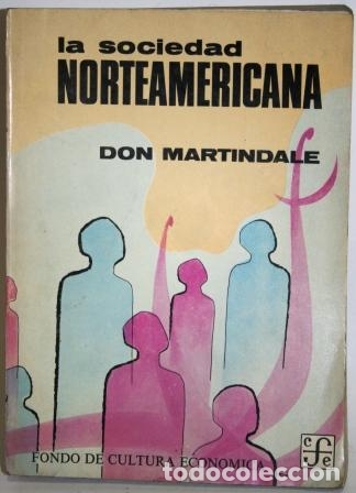 Libri di seconda mano: La Sociedad Norteamericana - MARTINDALE, Don