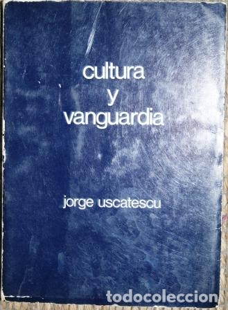 Libros: Cultura y Vanguardia - USCATESCU, Jorge - Foto 1