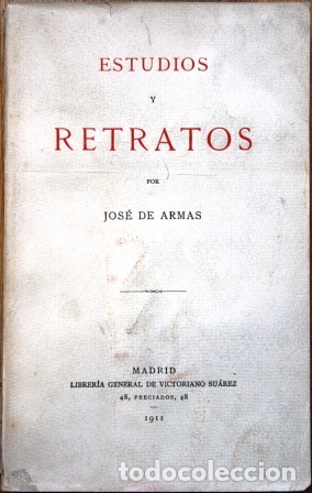 Libros: Estudios y Retratos - ARMAS, Jos&eacute; de - Foto 1