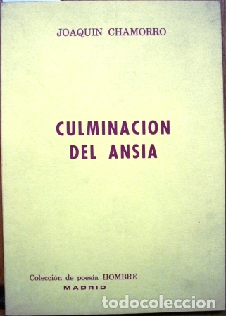 Libros: Culminaci&oacute;n del Ansia - CHAMORRO, Joaqu&iacute;n - Foto 1