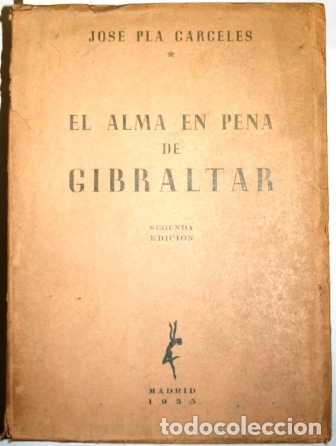 Libros: El alma en pena de Gibraltar - PLA CARCELES, Jose - Foto 1