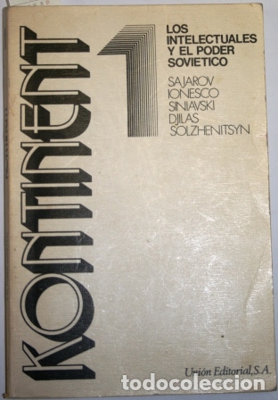 Libros: Kontinent 1. Los intelectuales y el poder sovi&eacute;tico - SAJAROV. IONESCO. SINIAVSKI. DJILAS. SOLZHENIT - Foto 1