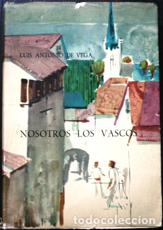 Libros: Nosotros los Vascos - VEGA, Luis Antonio de - Foto 1