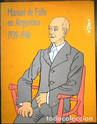 Libros: Manuel de Falla en Argentina (1939-1946) - VV. AA. - Foto 1
