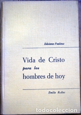 Libros: Vida de Cristo para los hombres de hoy - RADIUS, Emilio - Foto 1