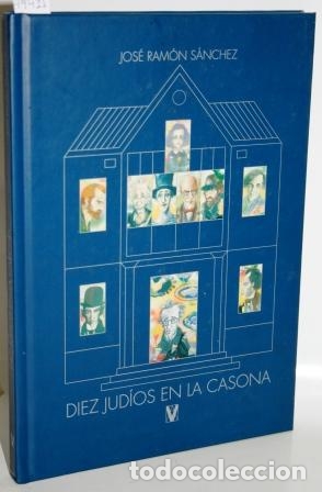 Libros: DIEZ JUD&Iacute;OS EN LA CASONA - S&Aacute;NCHEZ, Jos&eacute; Ram&oacute;n - Foto 1