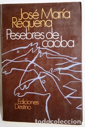 Libros: PESEBRES DE CAOBA - REQUENA, Jos&eacute; Mar&iacute;a - Foto 1