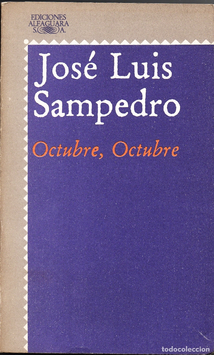 Libros: OCTUBRE, OCTUBRE - SAMPREDRO, Jos&eacute; Luis - Foto 1