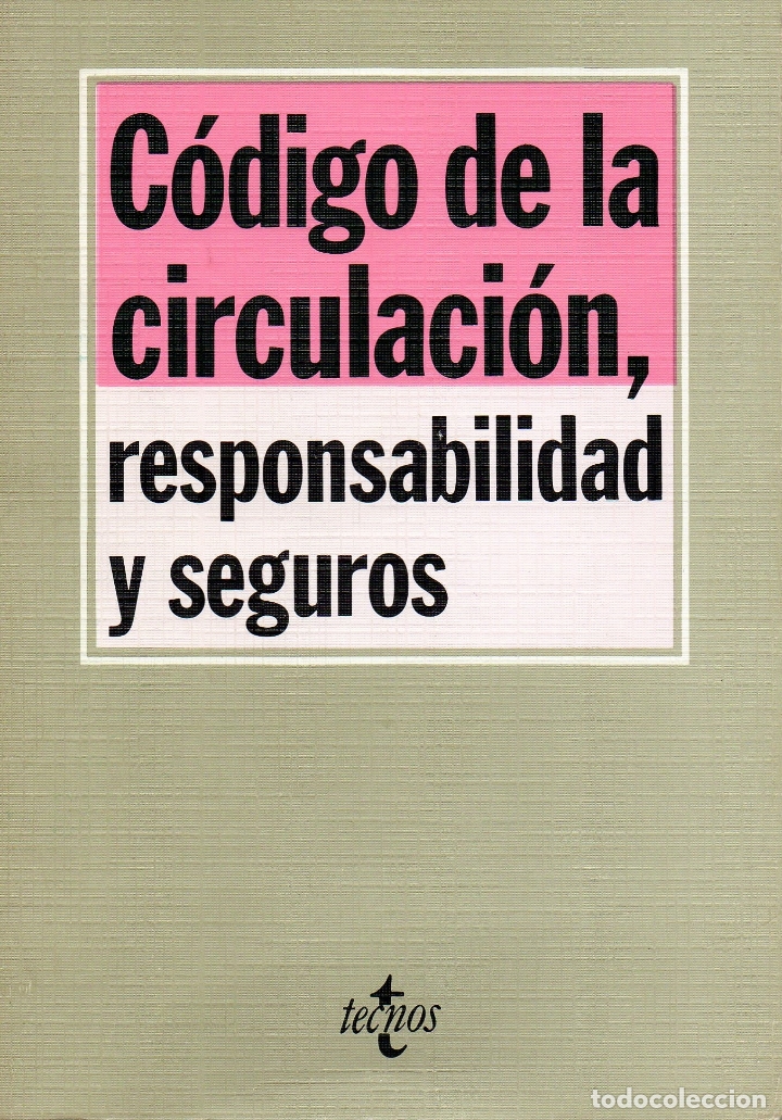 Libros: C&Oacute;DIGO DE LA CIRCULACI&Oacute;N, RESPONSABILIDAD Y SEGUROS - V.V.A.A. - Foto 1