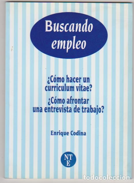 Libros: Enrique Codina. Buscando empleo. NTE 1992. SIN USAR - Foto 1