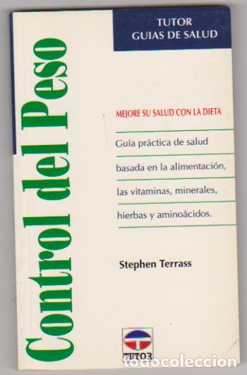 Libros: Stephen Terrass. Control del Peso. Tutor 1995. SIN USAR - Foto 1