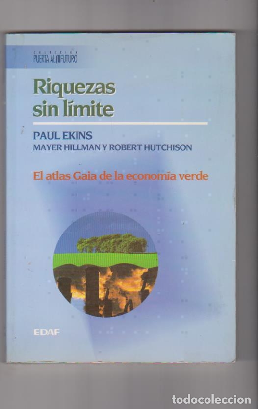 Libros: Paul Ekins. Riquezas sin limite. Edaf 1992. SIN USAR - Foto 1