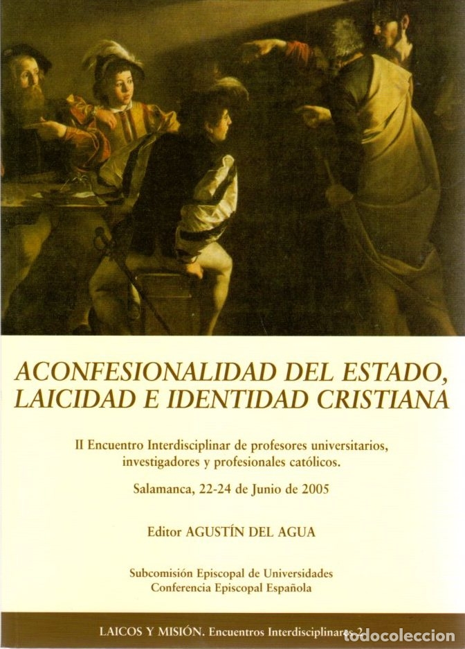 Libri di seconda mano: Aconfesionalidad del estado, laicidad e identidad cristiana. - NO CONSTA AUTOR