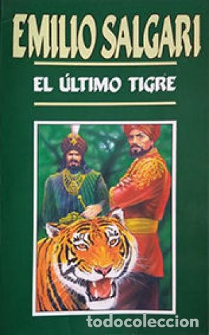 Libros: EL ULTIMO TIGRE - EMILIO SALGARI - Foto 1