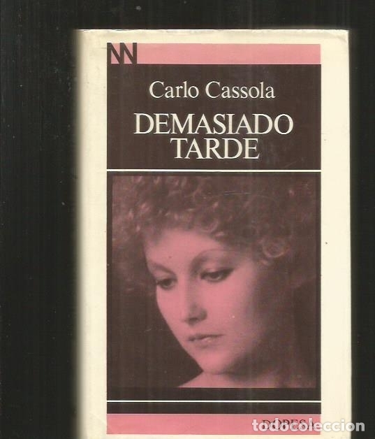 Libros: DEMASIADO TARDE - CASSOLA, CARLO - Foto 14