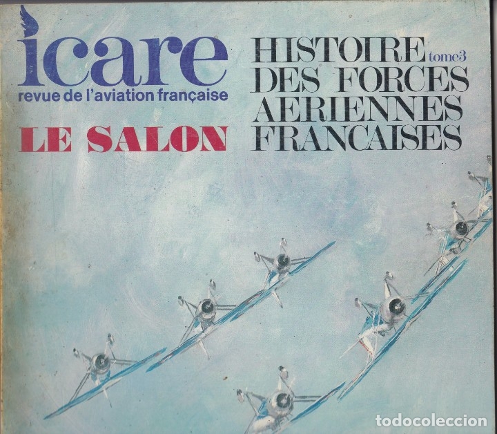 B&uuml;cher: HISTOIRE DES FORCES AERIENNES FRANCAISES 1919-1939 TOME 3 - ICARE 97. - AAN