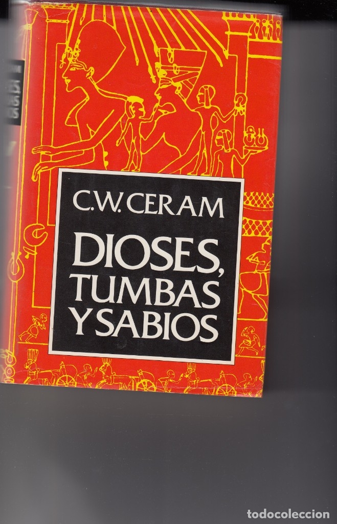 Libros: DIOSES, TUMBAS Y SABIOS. - AAM - Foto 1