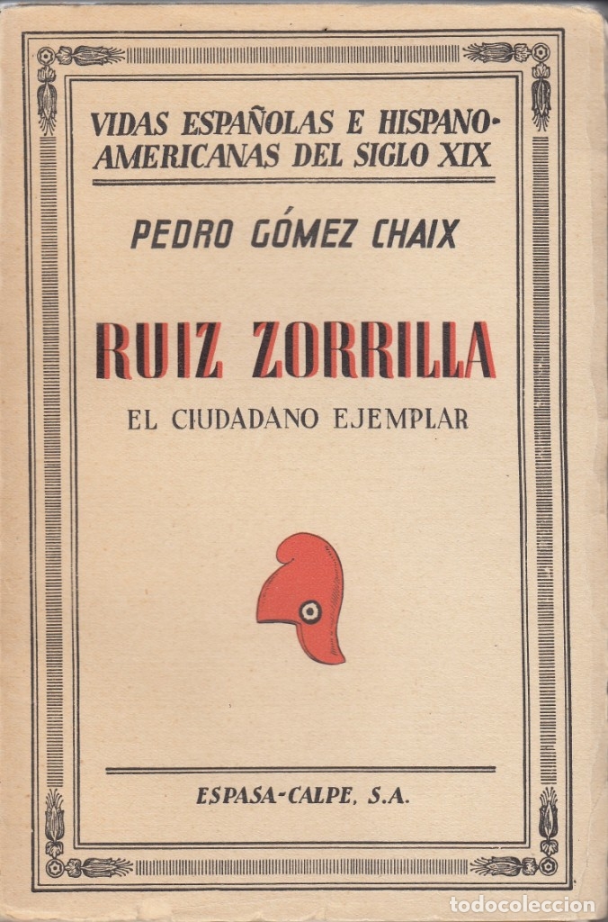 Libros: RUIZ ZORRILLA-EL CIUDADANO EJEMPLAR. AAK - Foto 1