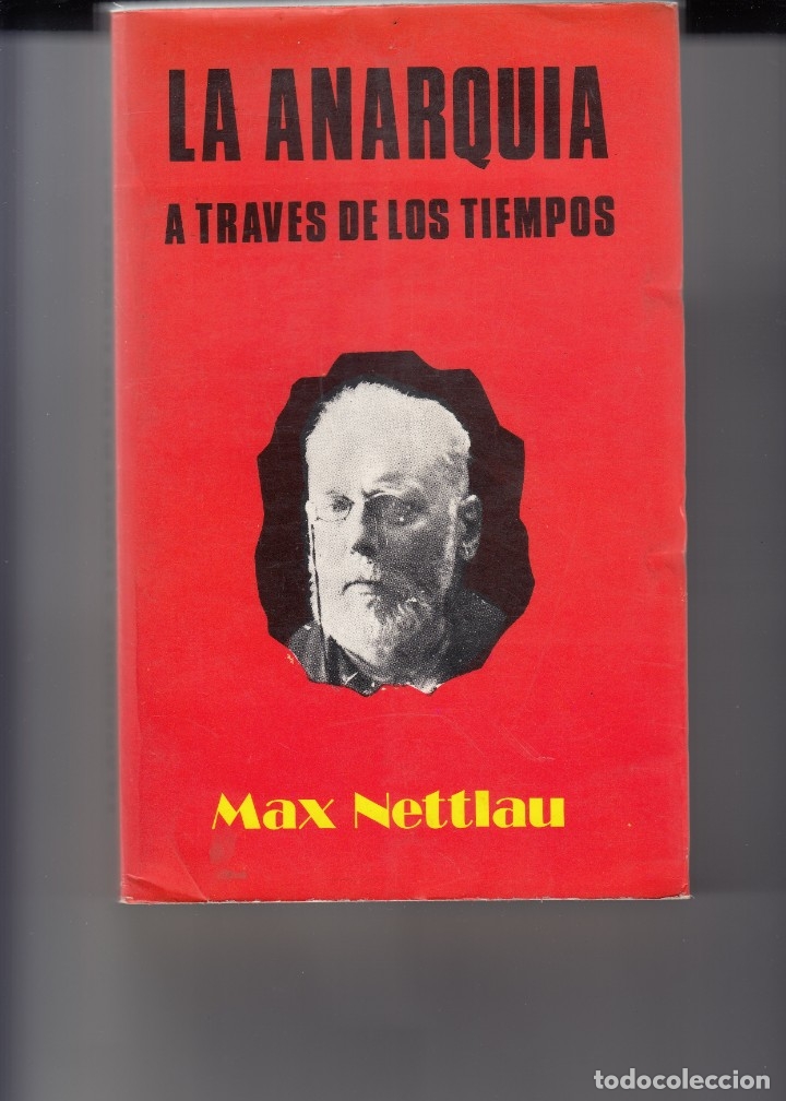 Libros: LA ANARQU&Iacute;A A TRAV&Eacute;S DE LOS TIEMPOS. - AAN - Foto 1
