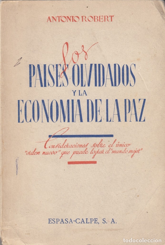 B&uuml;cher: LOS PAISES OLVIDADOS Y LA ECONOM&Iacute;A DE LA PAZ -DEDICADO. - AAN