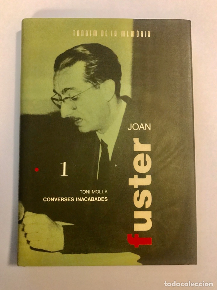 Libros: Joan Fuster. Converses inacabades. - Toni Moll&agrave; - Foto 1