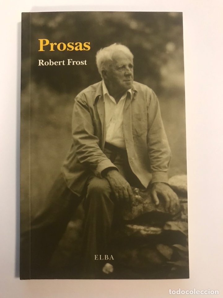 Libros: Prosas. - ROBERT FROST - Foto 1