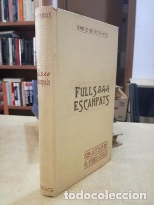 Libros: FULLS ESCAMPATS. Primera edici&oacute;. - ENRIC DE FUENTES. - Foto 1