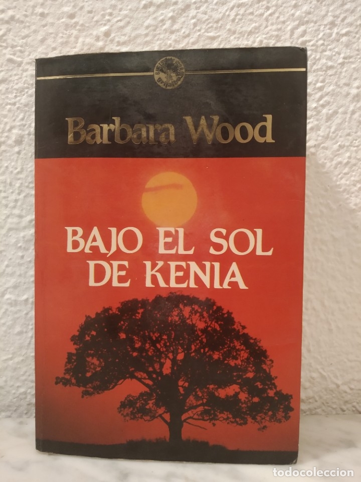 Libros: Bajo el sol de Kenya B&aacute;rbara Wood - Foto 1