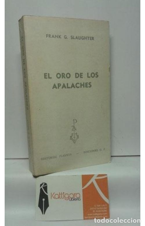Libros: EL ORO DE LOS APACHES - FRANK G SLAUGHTER - Foto 1