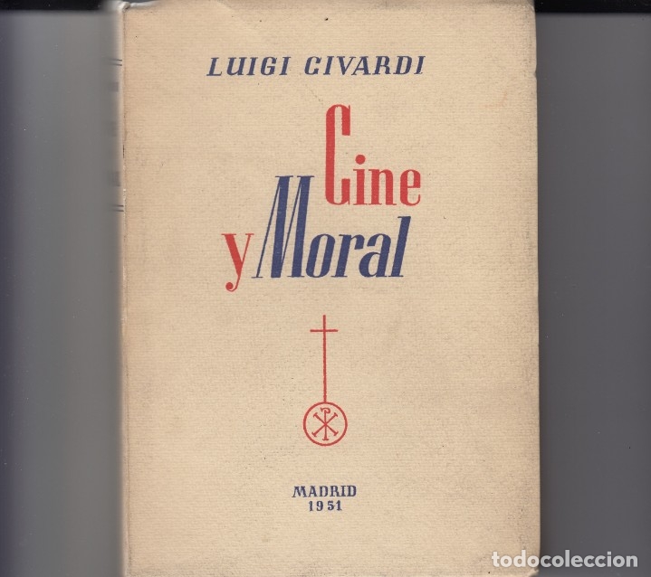 Libros: CINE Y MORAL. CIVARDI. 1951. - AAQ - Foto 1