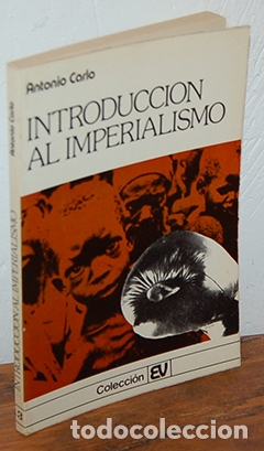 Libros: INTRODUCCI&Oacute;N AL IMPERIALISMO - ANTONIO CARLO - Foto 1