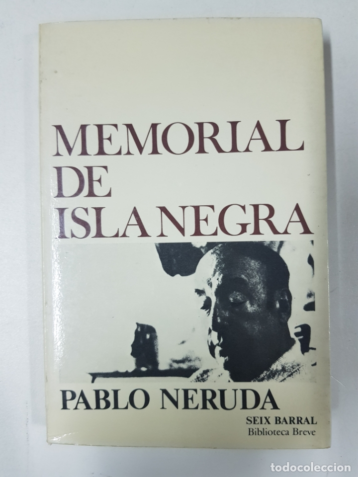 Libros: Memorial de Isla Negra / Pablo Neruda - Foto 1