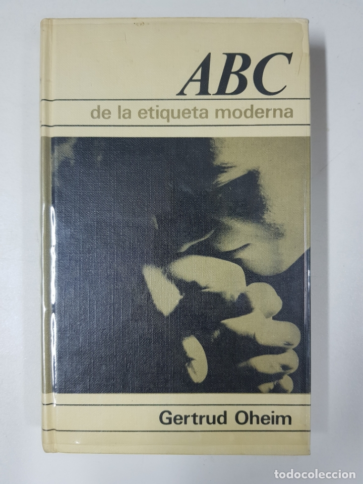Libros: ABC de la etiqueta moderna / Gertrud Oheim - Foto 1