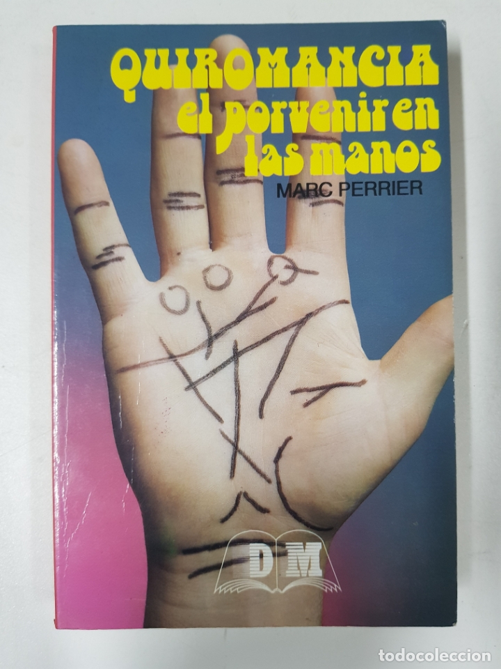 Libros: Quiromancia, el porvenir en las manos / Marc Perrier - Foto 1