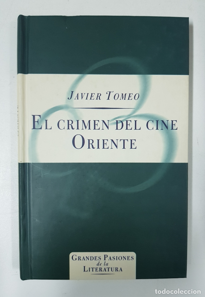 Libros: El crimen del cine Oriente / Javier Tomeo - Foto 1