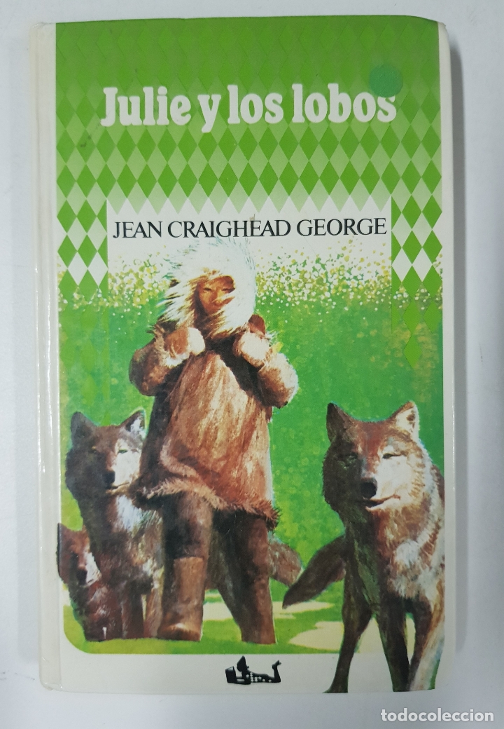 Libros: Juli y los lobos / Jean Craighead George - Foto 1