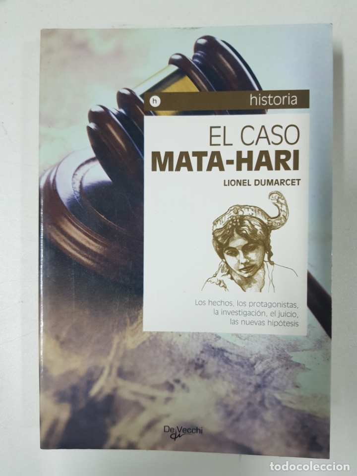 Libros: El caso Mata-Hari / Lionel Dumarcet - Foto 1