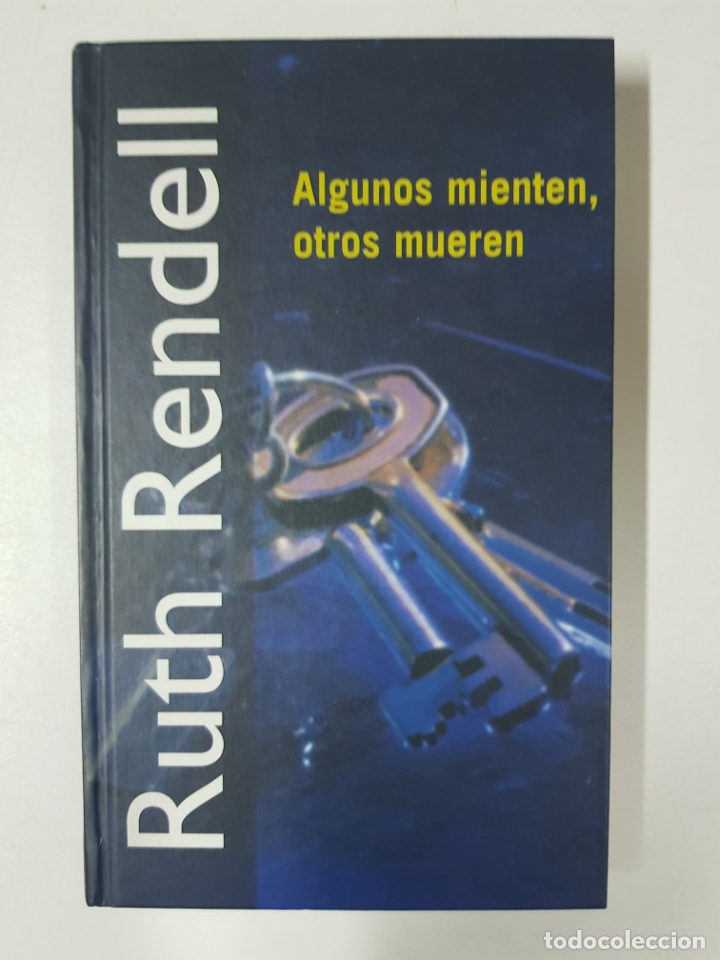 Libros: Algunos mienten, otros mueren / Ruth Rendell - Foto 1