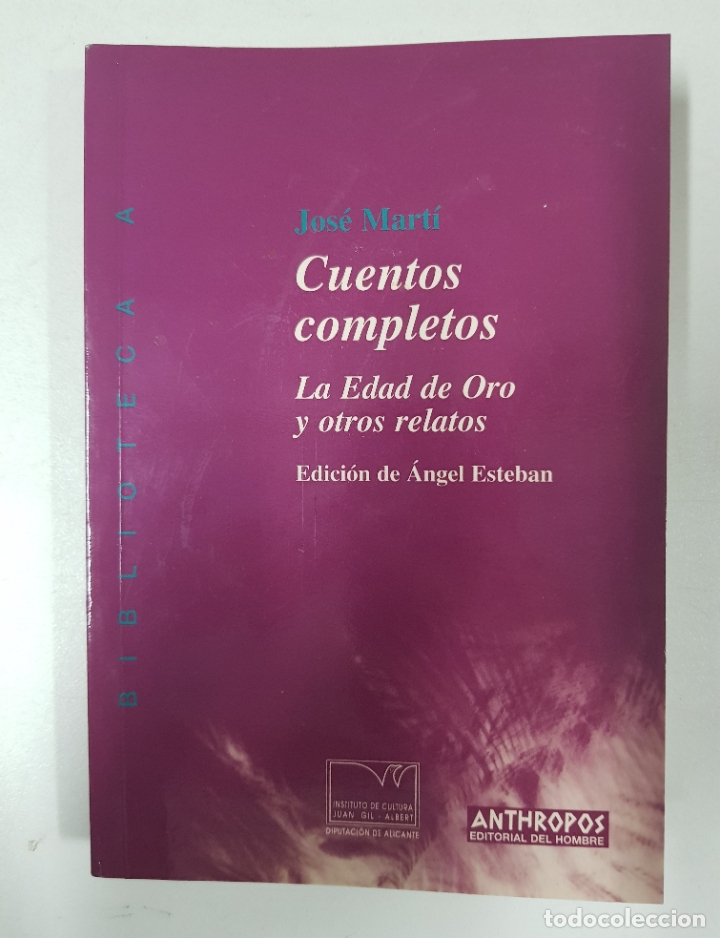 Libros: Cuentos completos. La Edad de Oro y otros relatos / &Aacute;gel Esteban - Foto 1