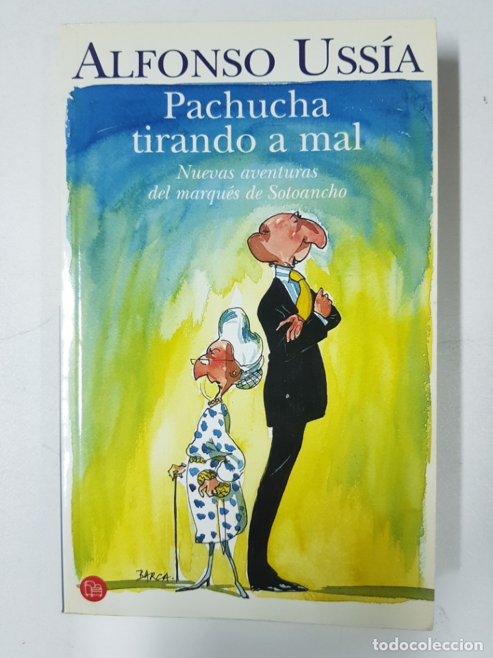 Libros: Pachucha tirando a mal / Alfonso Uss&iacute;a - Foto 1
