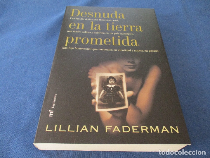 Libros: LILLIAN FADERMAN - DESNUDA EN LA TIERRA PROMETIDA - PRIMERA EDICI&Oacute;N 2004
