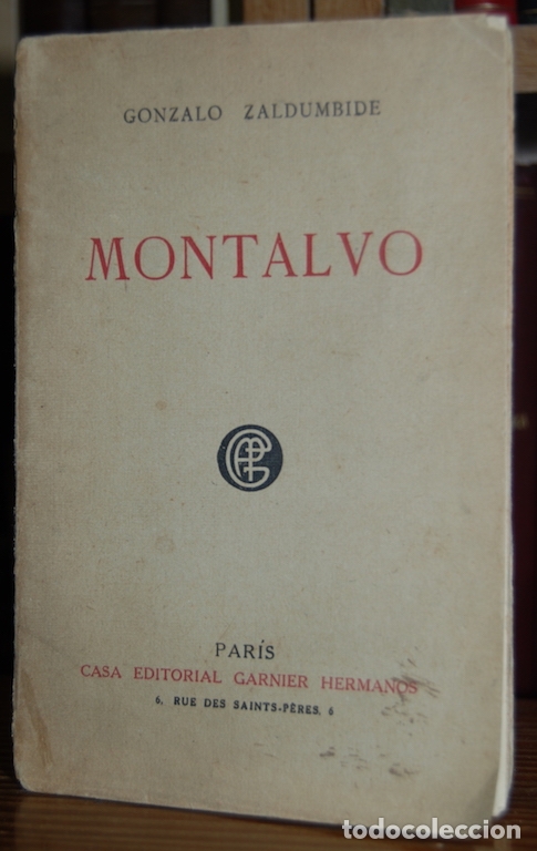 Libros: MONTALVO - ZALDUMBIDE, Gonzalo - Foto 1